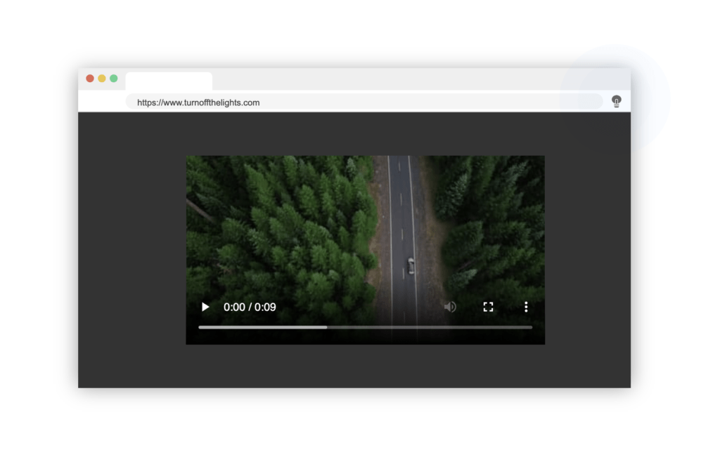 Turn Off the Lights Chrome extension to concentrate on the video content