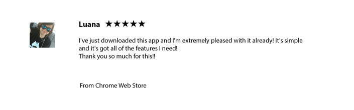 5 stars review from Luana in the Chrome web store