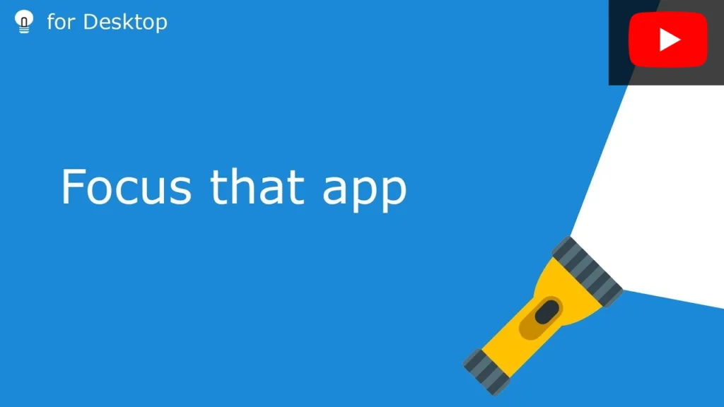 Focus that app on Windows 10