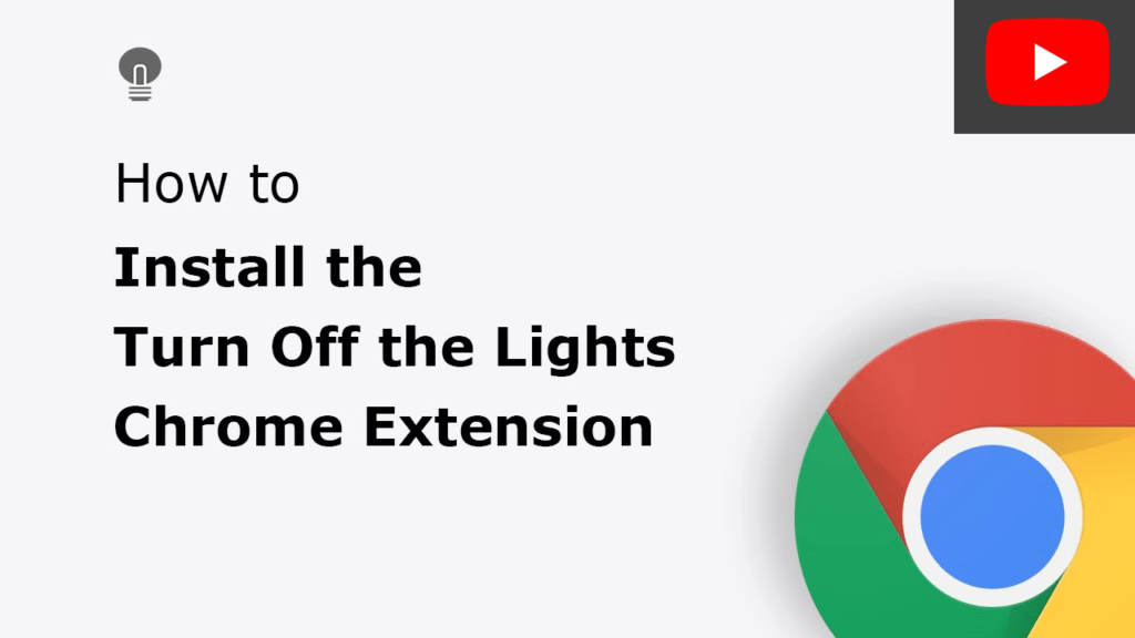 How to install the Turn Off the Lights Chrome extension
